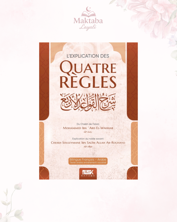 L’explication des Quatre Règles