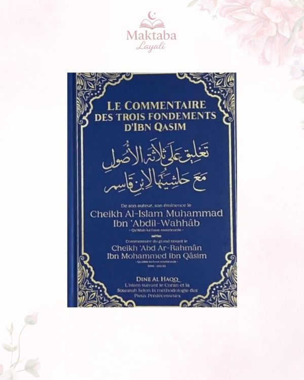Le commentaires des trois fondements (Arabe/Français)