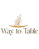 Way to table