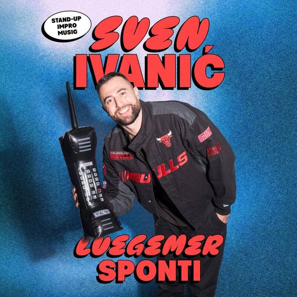 22. Oktober 2027: Sven Ivanić - luegemer sponti