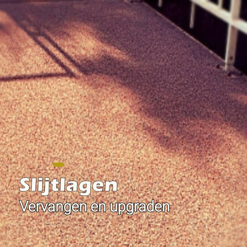 Slijtlagen en kitvoegen