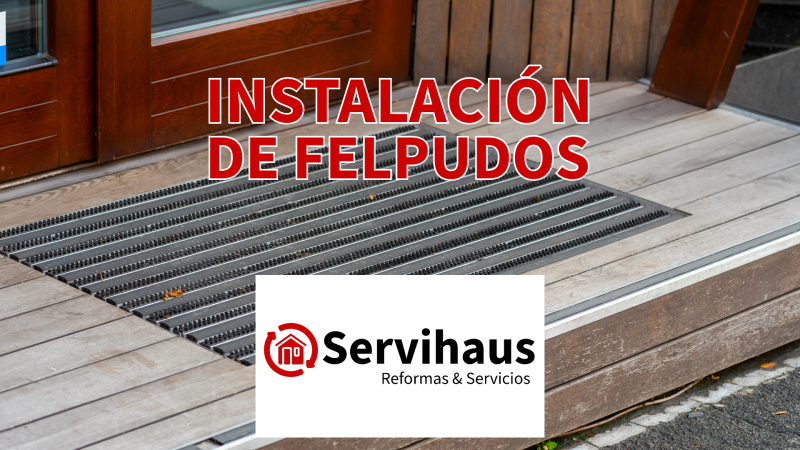 INSTALACION DE FELPUDOS SERVIHAUS