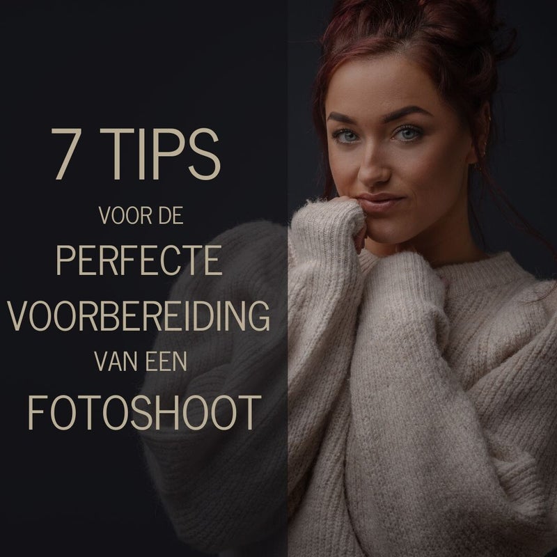 Ace Photography BLOG 7 tips voor een perfecte voorbereiding van een fotoshoot