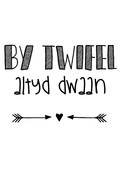 By twifel, altyd dwaan