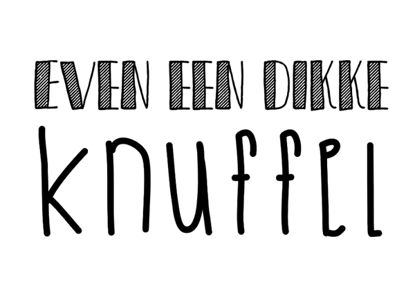 Even een dikke knuffel 