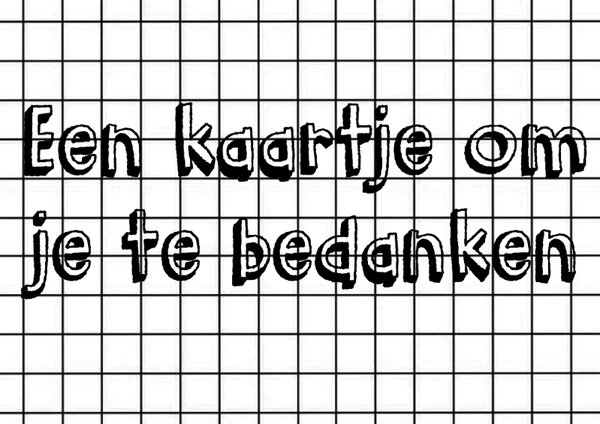 Een kaartje om je te bedanken 