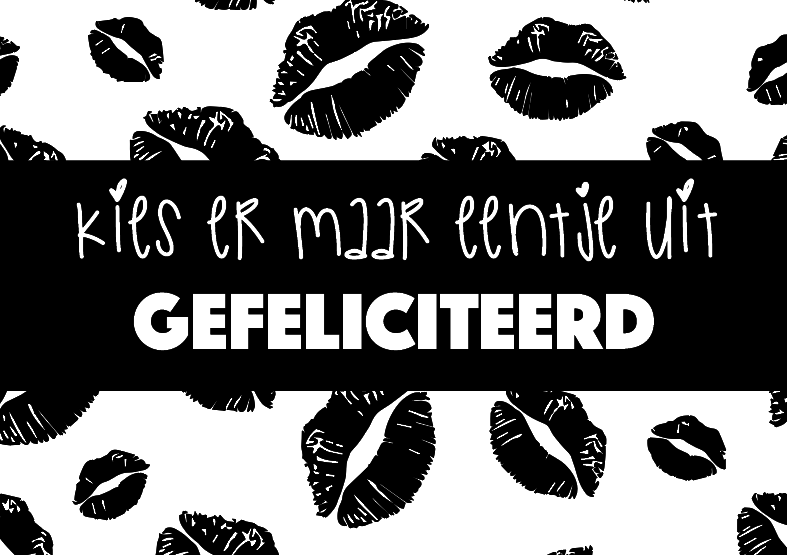 Kies er maar eentje, gefeliciteerd 