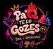 PA Q TE LO GOZES