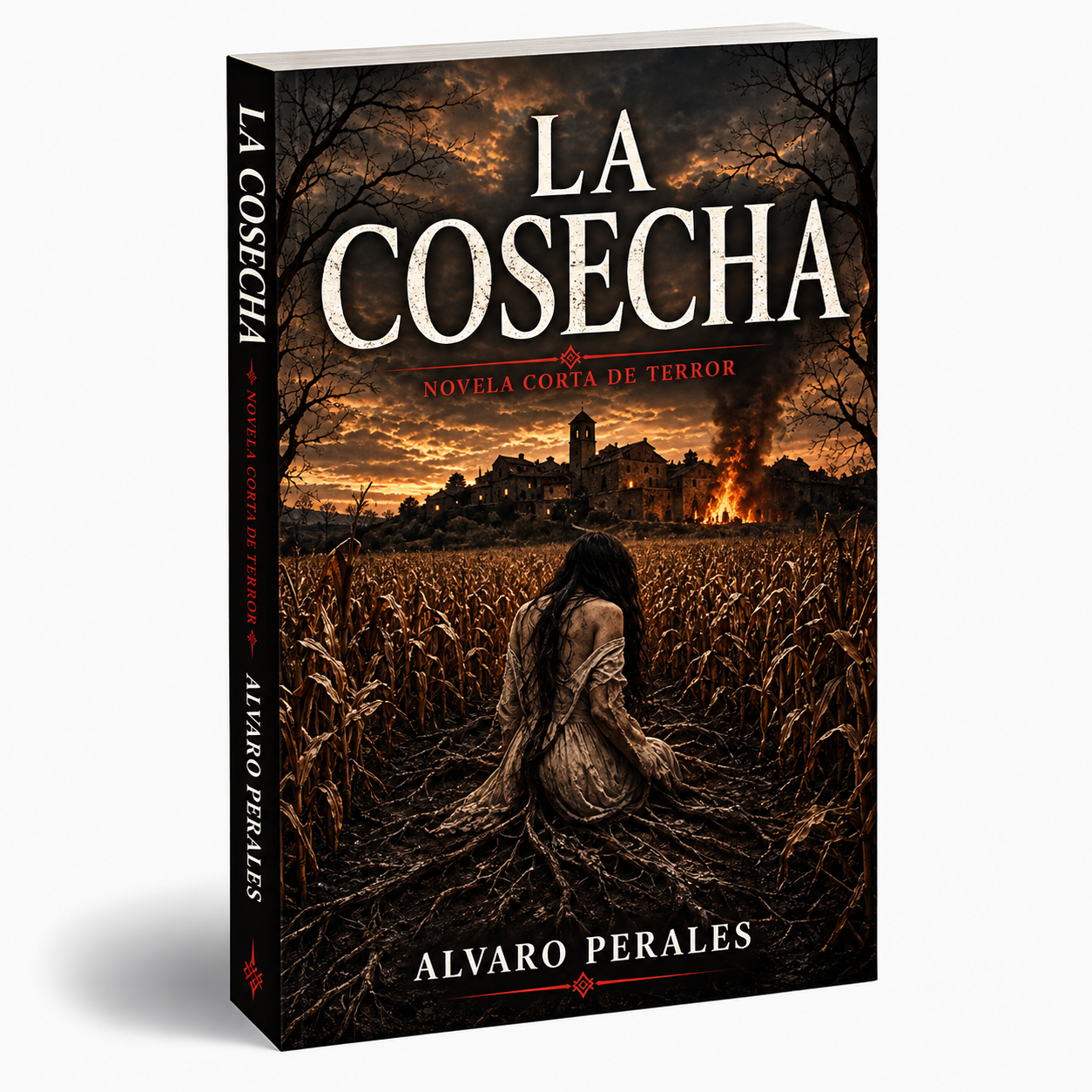 Novela Alvaro Perales La Cosecha. Novela de terror y suspense