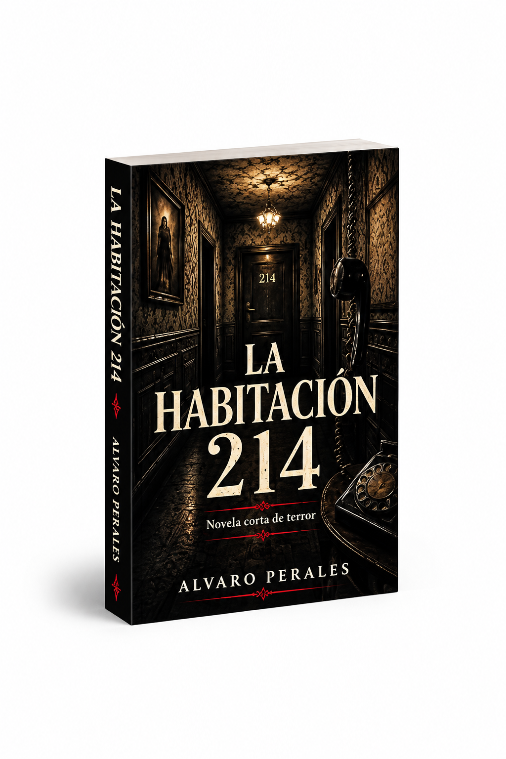 Novela de terror y suspense psicologico La Habitacion 214
