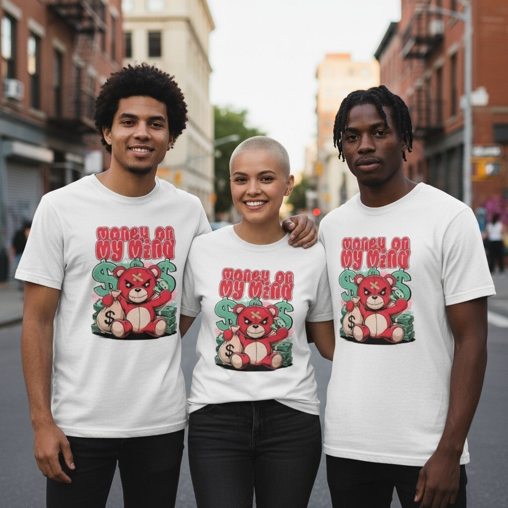 BadAss Teddy's  "Money On My Mind"