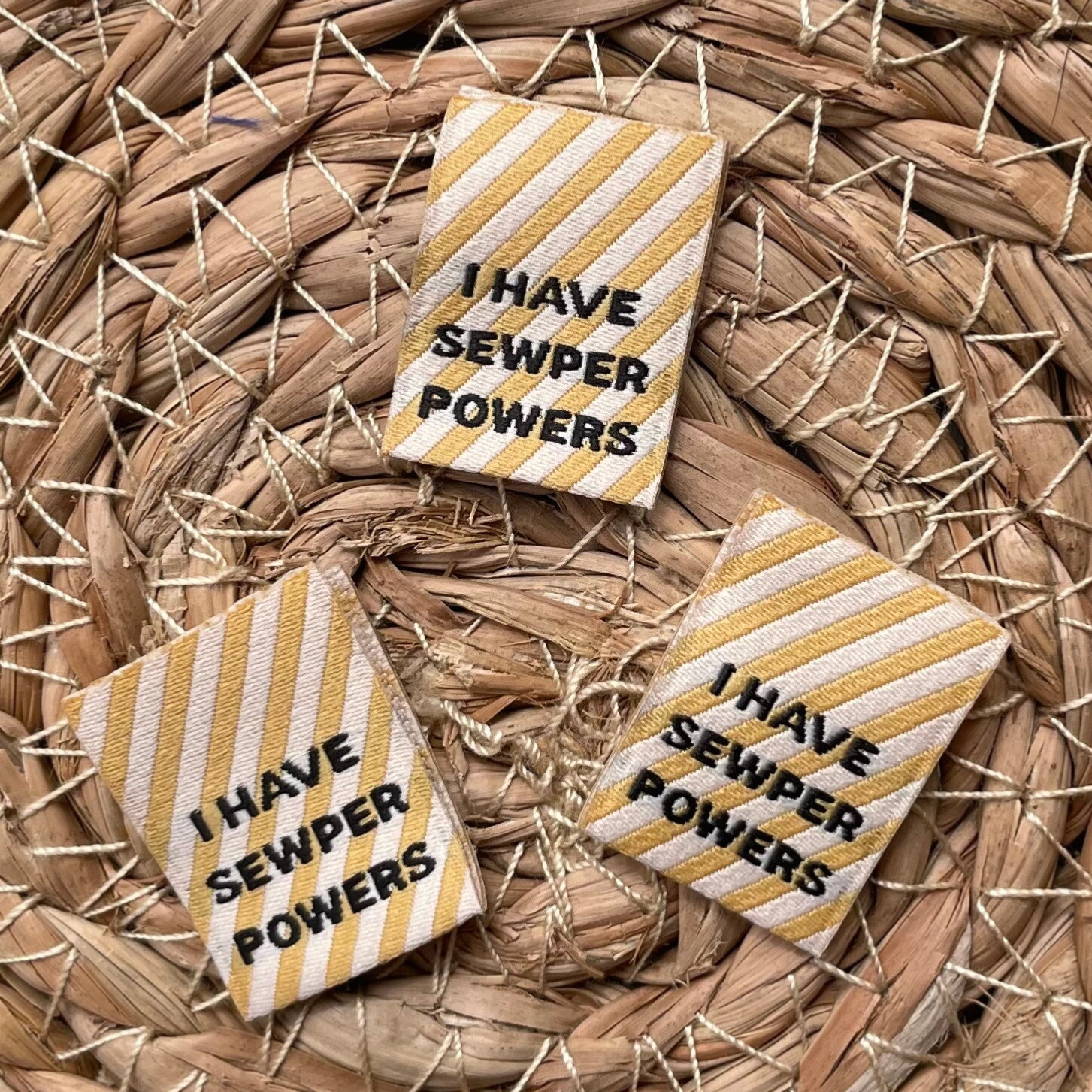 Label 'I have sewperpowers'