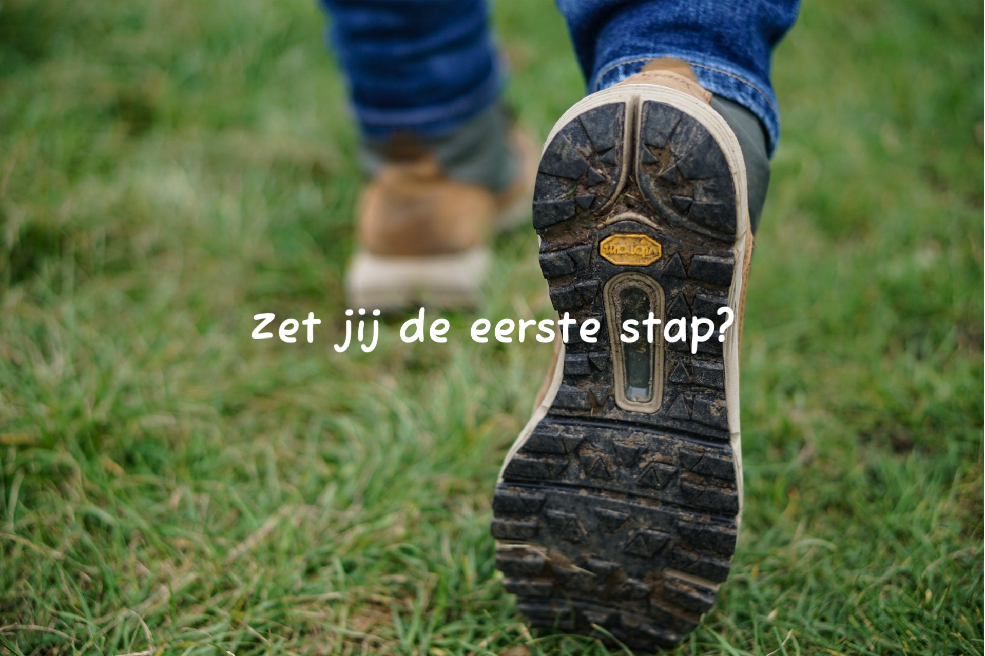 Zet jij de eerste stap?