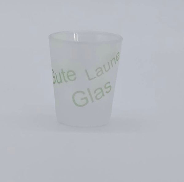 Schnapsglas - Gute Laune Glas
