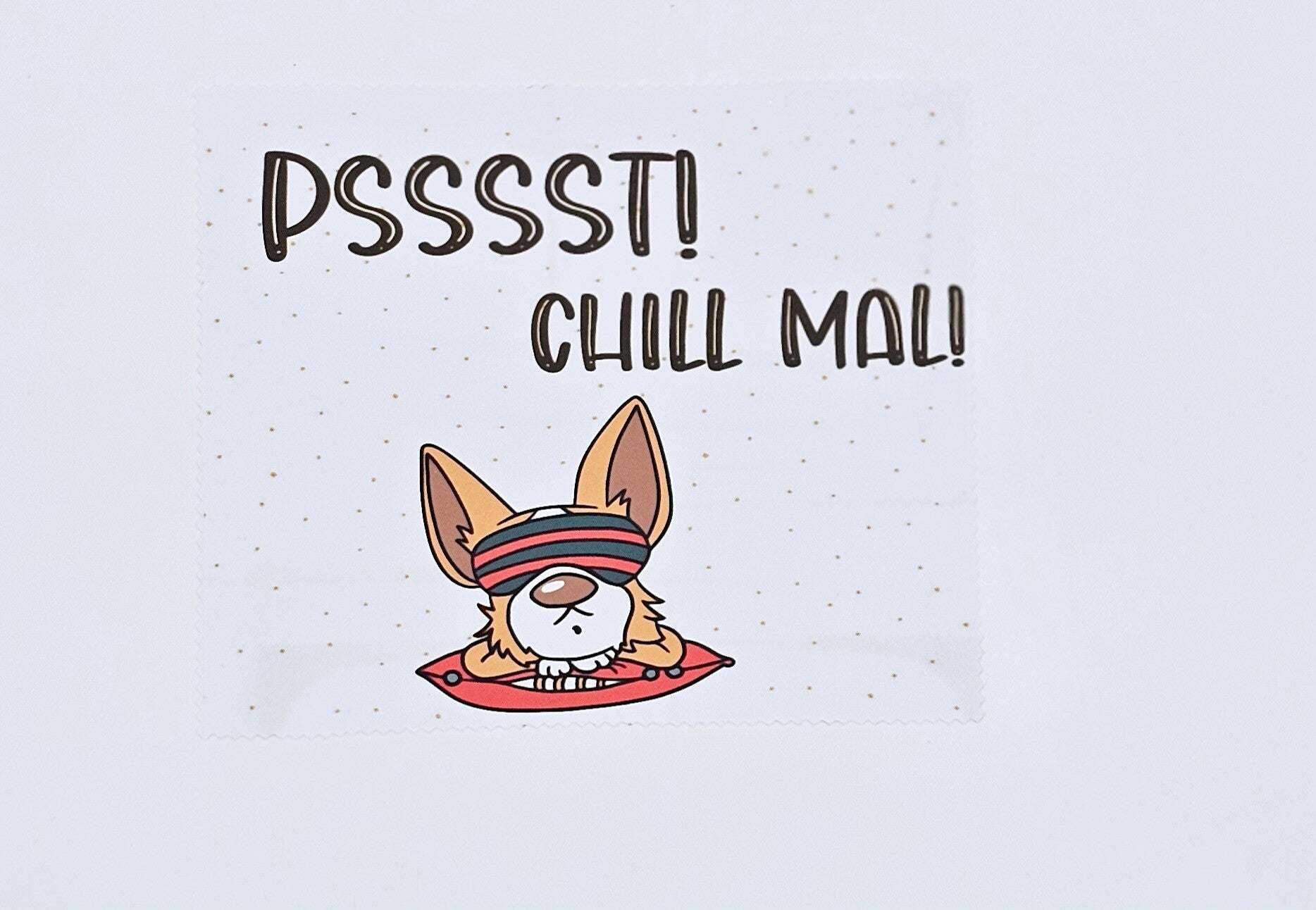 Brillenputztuch - Psssst! Chill mal!