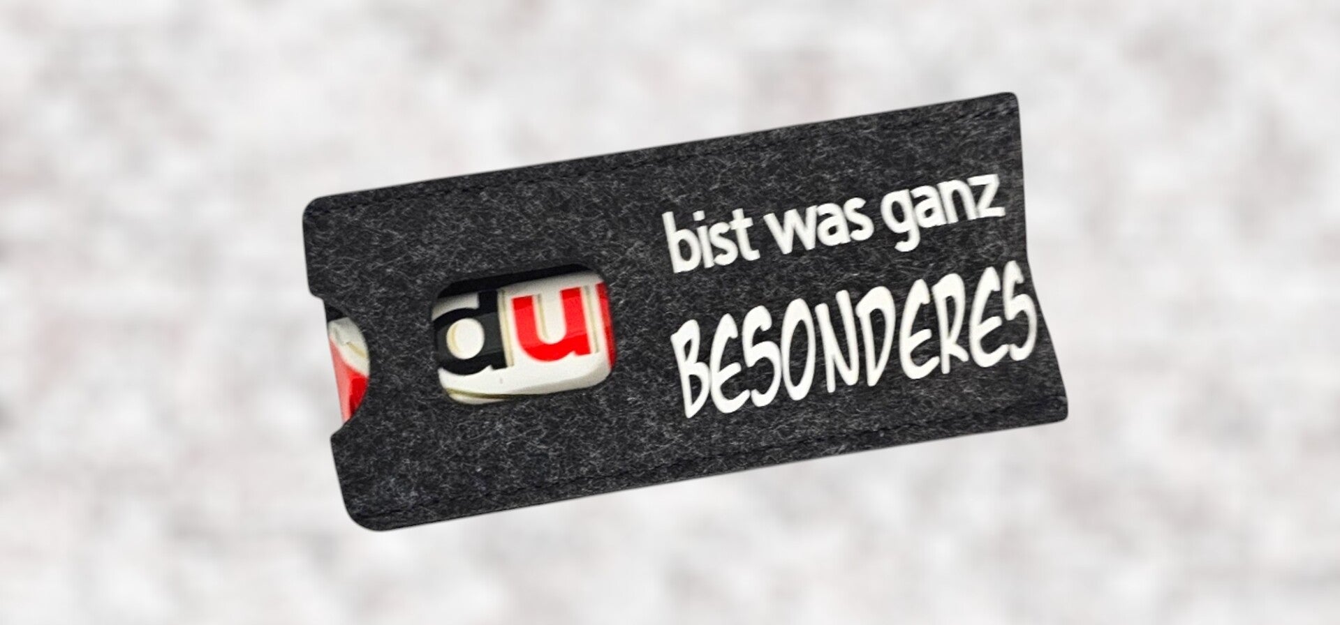 Filztäschchen - bist was ganz besonderes