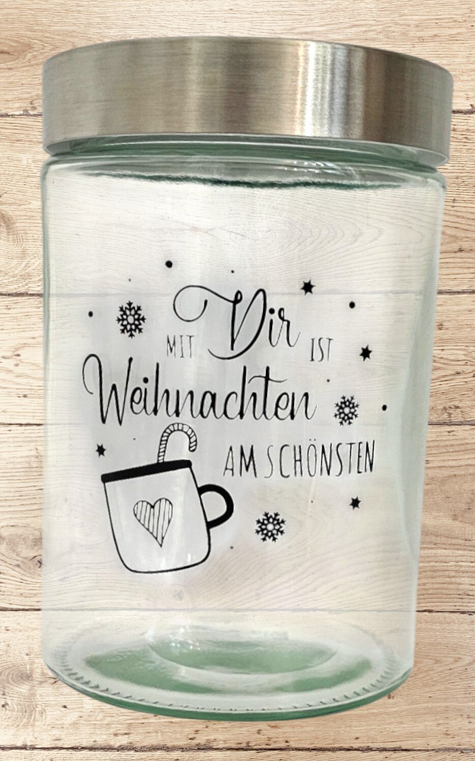 Vorratsglas - Mit dir ist Weihnachten am schönsten