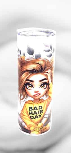 Tumbler - Bad Hair Day
