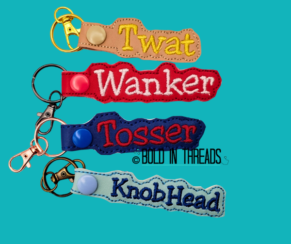 Sweary Embroidered Keyring - Choose Your Insult