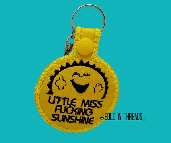 Little Miss Fucking Sunshine Embroidered Keyring