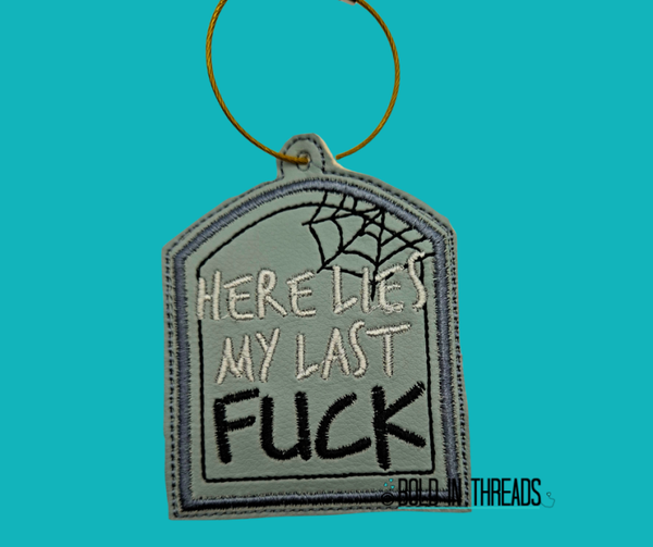 Here Lies My Last Fuck - Headstone Bag Tag