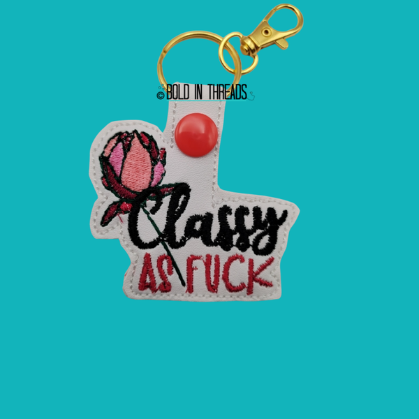 Classy As Fuck Keyring