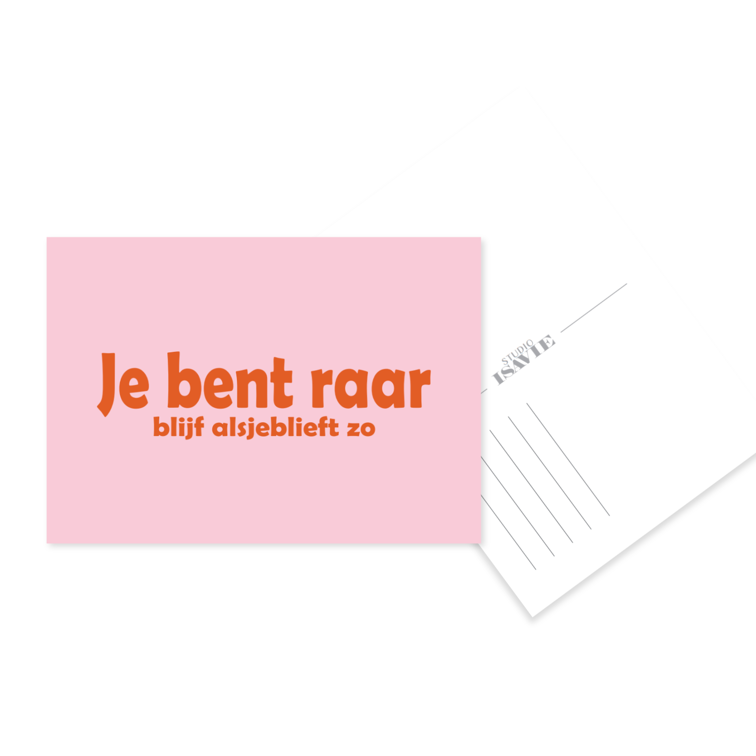 Je bent raar, blijf alsjeblieft zo | postkaart