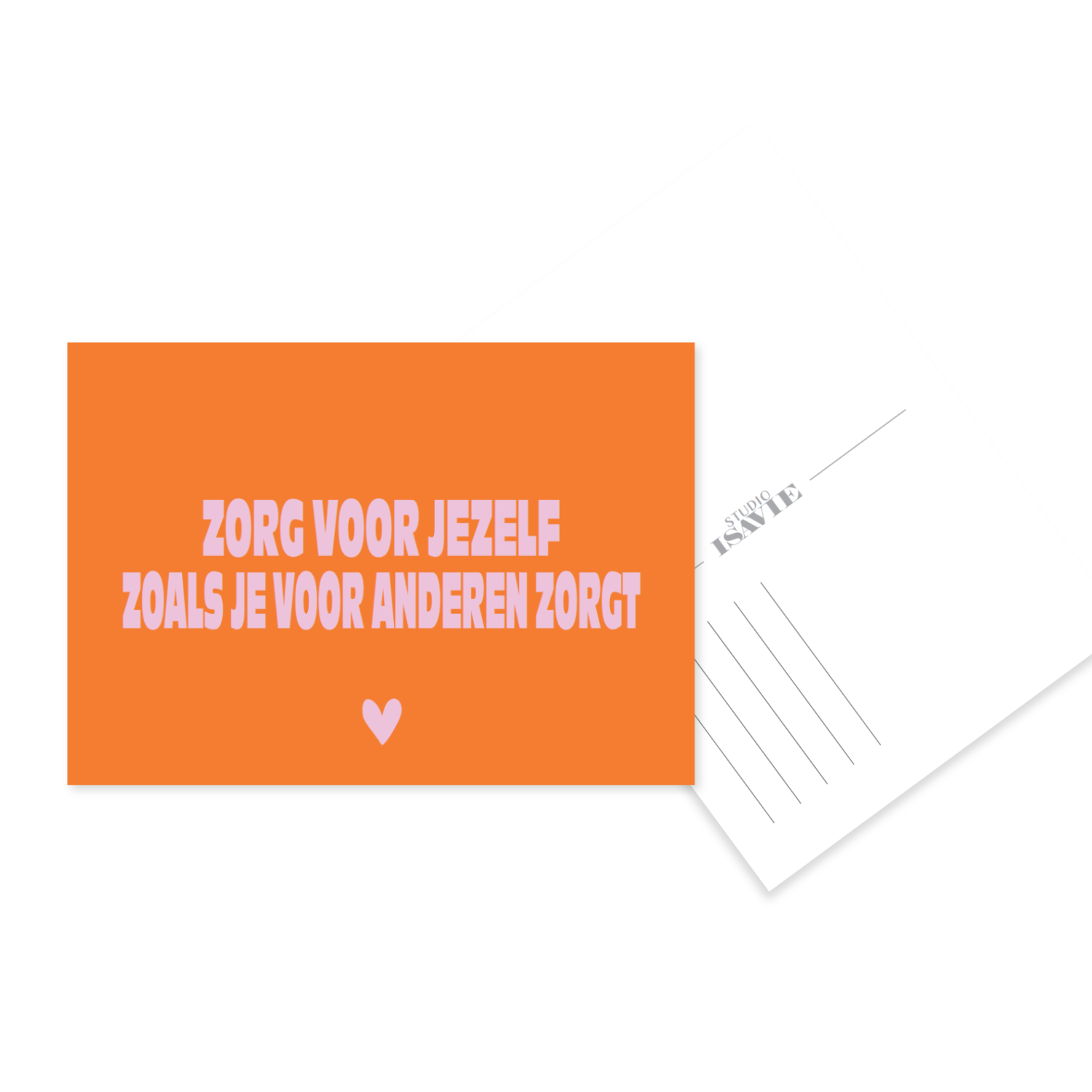Zorg voor jezelf zoals je voor anderen zorgt | postkaart