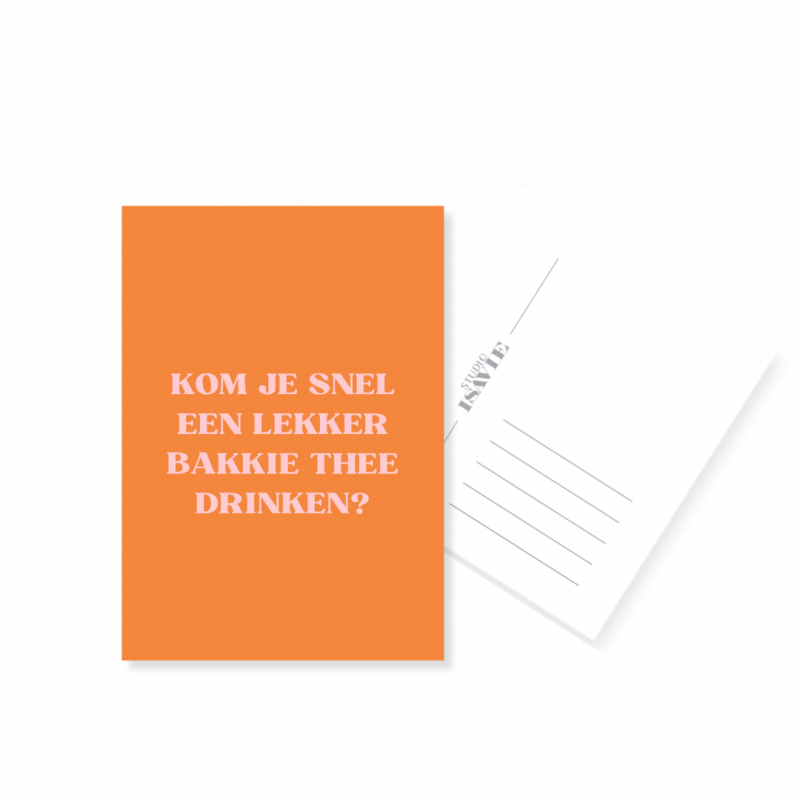 O6. Kom je snel een lekker bakkie thee drinken?