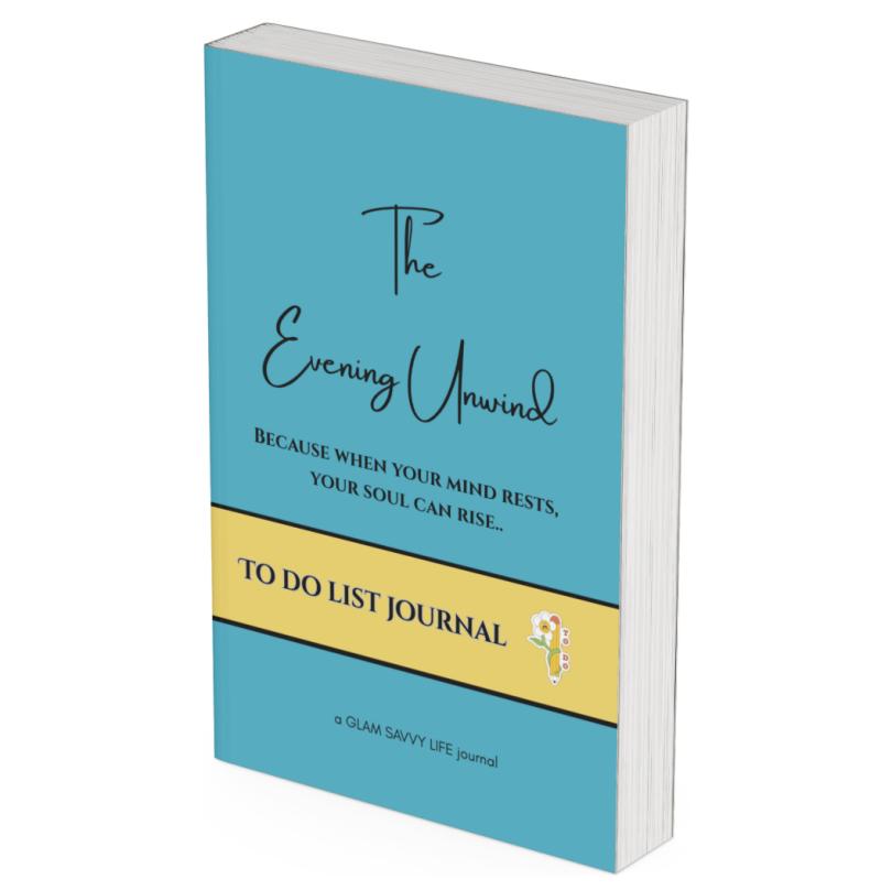 To Do List Journal for Productivity | The Evening Unwind – Glam Savvy Life