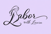 Labor with Laura