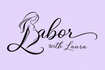 Labor with Laura