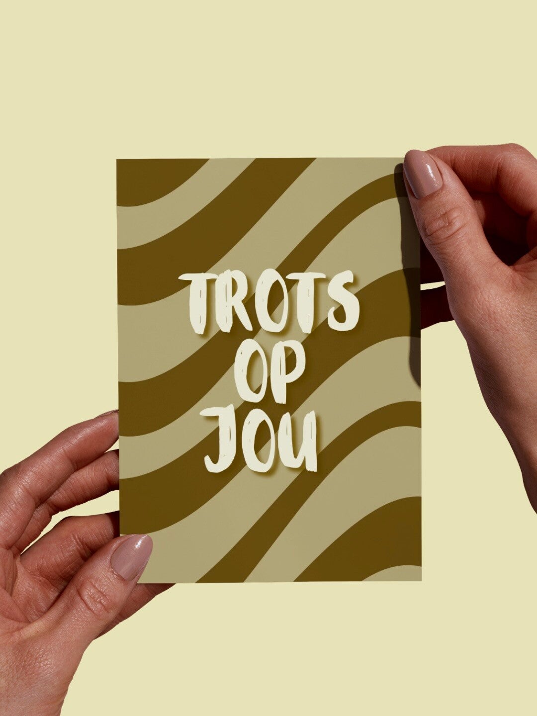 Moderne Wenskaart - Trots op jou (Olijfgroen)