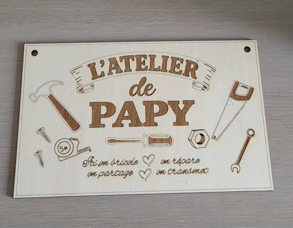 Plaque en bois gravée « L’atelier de Papy » – Cadeau personnalisé