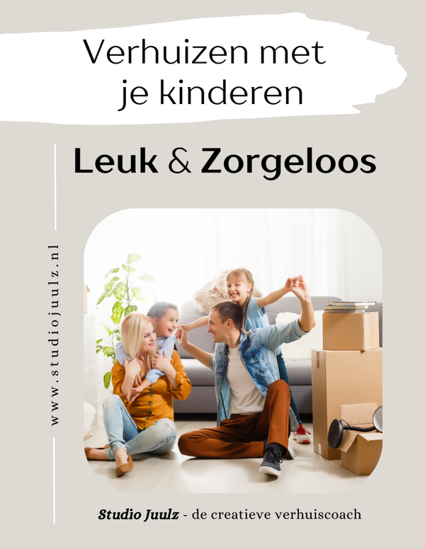 Verhuizen met je Kinderen - Leuk en Zorgeloos (e-book)