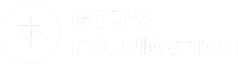 GOD'S FOUNDATION