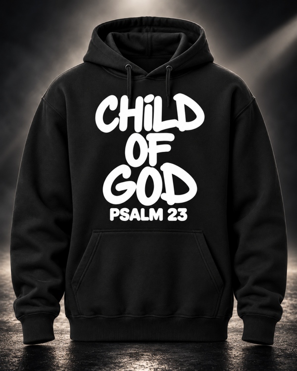 Child of God – Psalm 23 Faith Hoodie