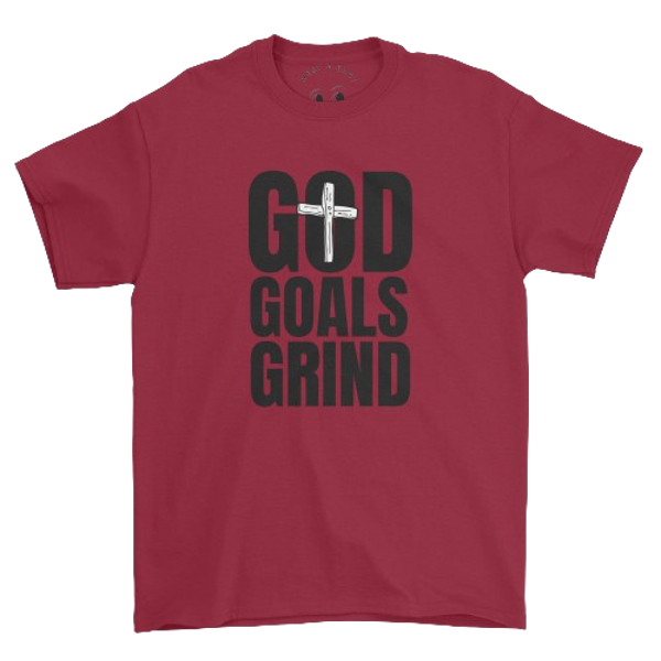 God, Goals,Grind