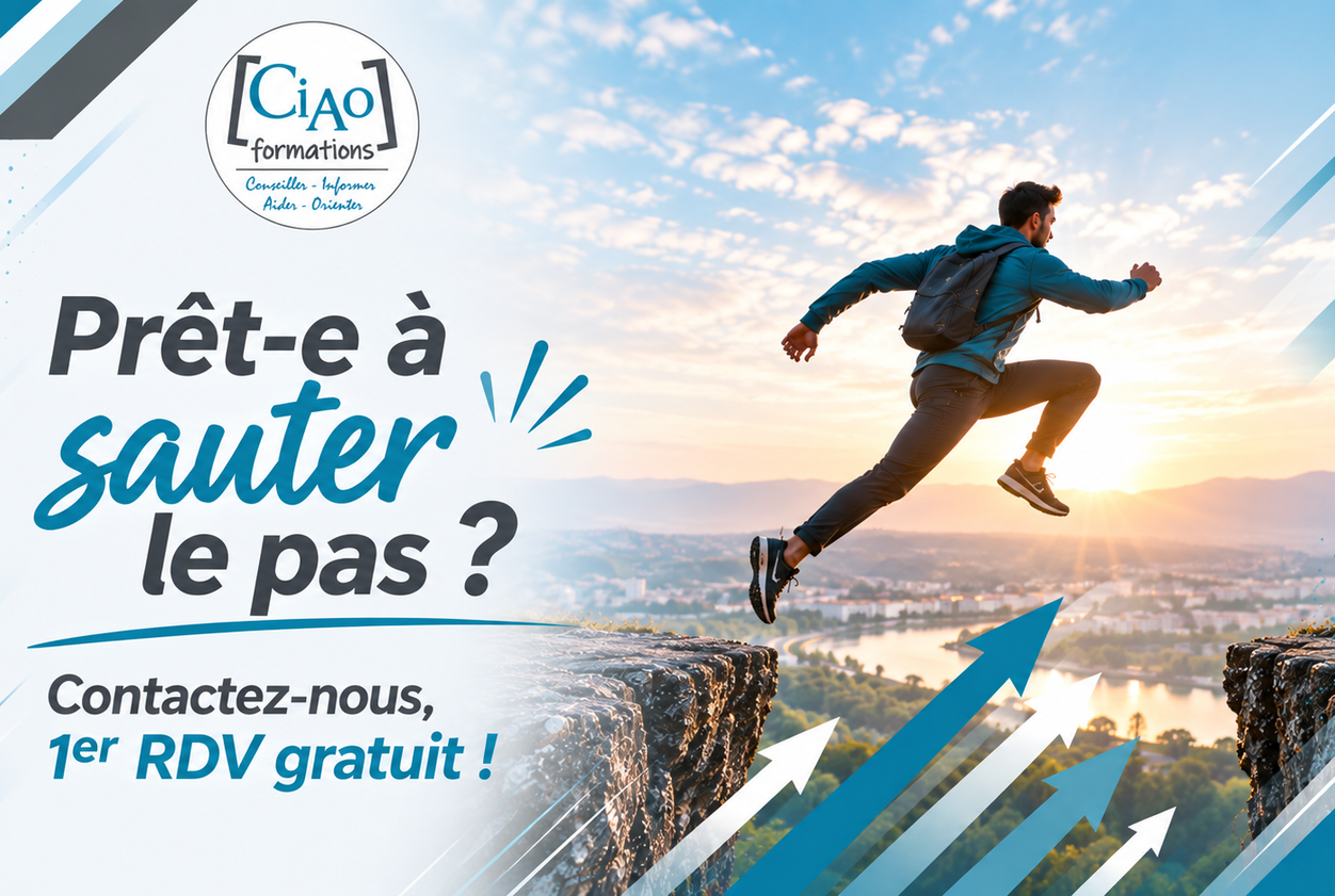 CIAO FORMATIONS - Prêt·e à sauter le pas ? Contactez-nous, premier rendez-vous gratuit.