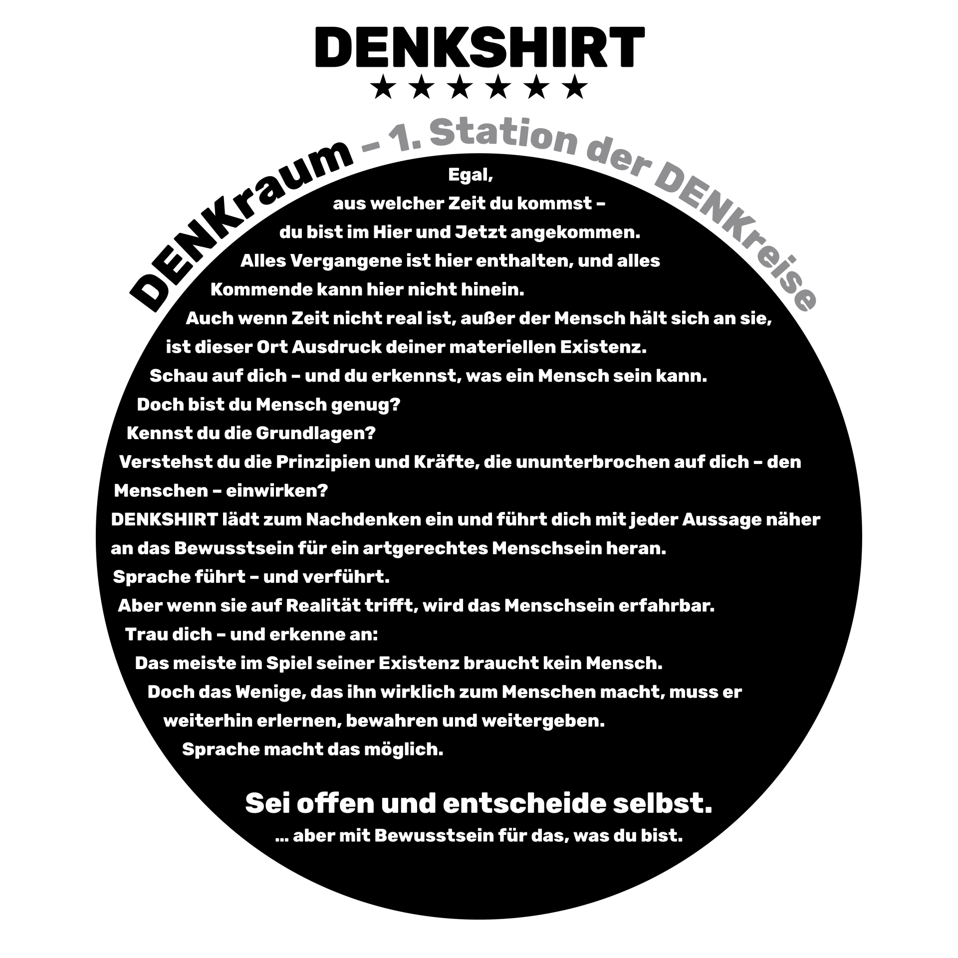 DENKSHIRT – DENKraum für eigenständiges Denken.