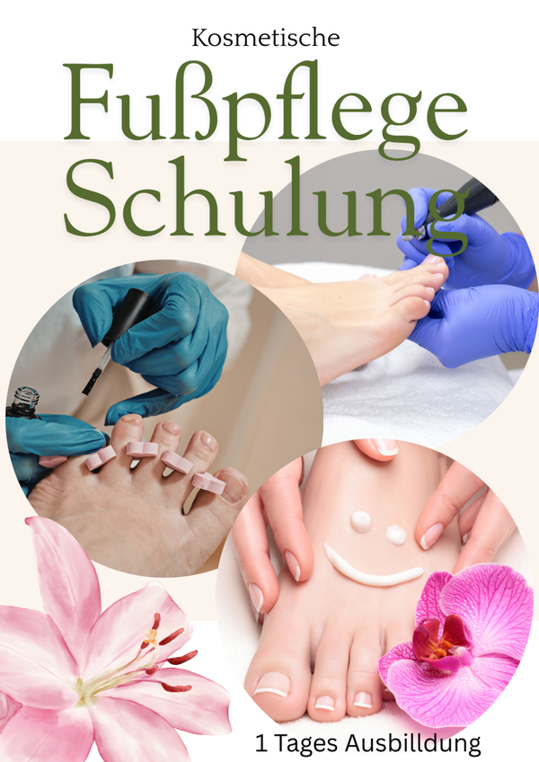 Kosmetische Fußpflegeschulung 1 Tages Kurs in Vollzeit inkl. Starterset