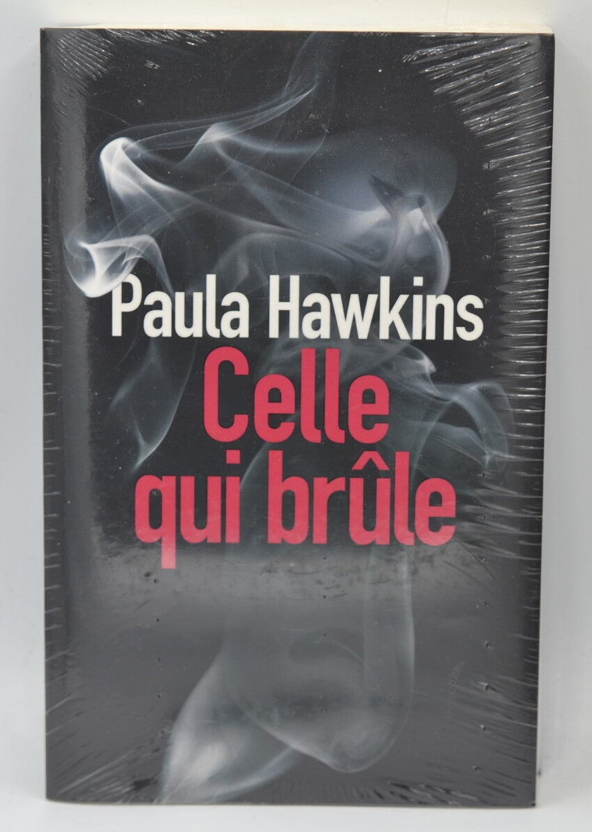 Celle qui brûle - Hawkins Paula - livre