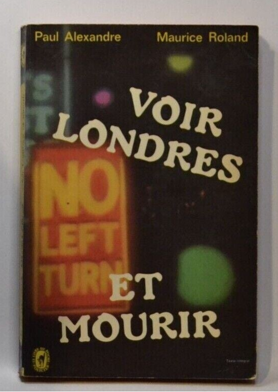 voir londres et mourir - Paul Alexandre - livre