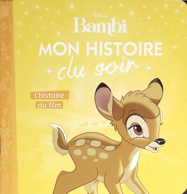 Bambi - Mon Histoire du Soir - L'histoire du film - Disney - 2021 - livre