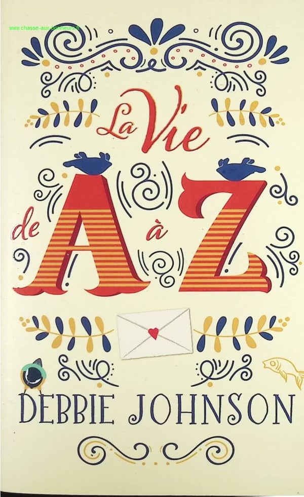 La Vie de A à Z  - Debbie Johnson - livre