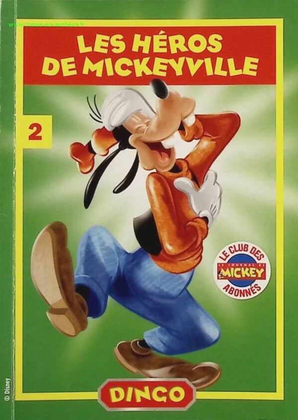 Dingo - Les héros de Mickeyville - livre