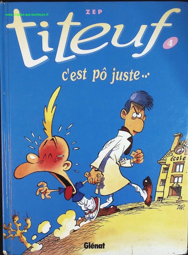 Titeuf - Tome 4 - C'est pô juste - Zep - livre BD
