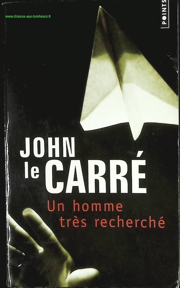 Un homme très recherché - John Le Carré - livre
