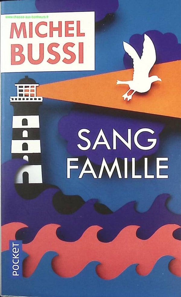 Sang famille - Michel Bussi - Livre