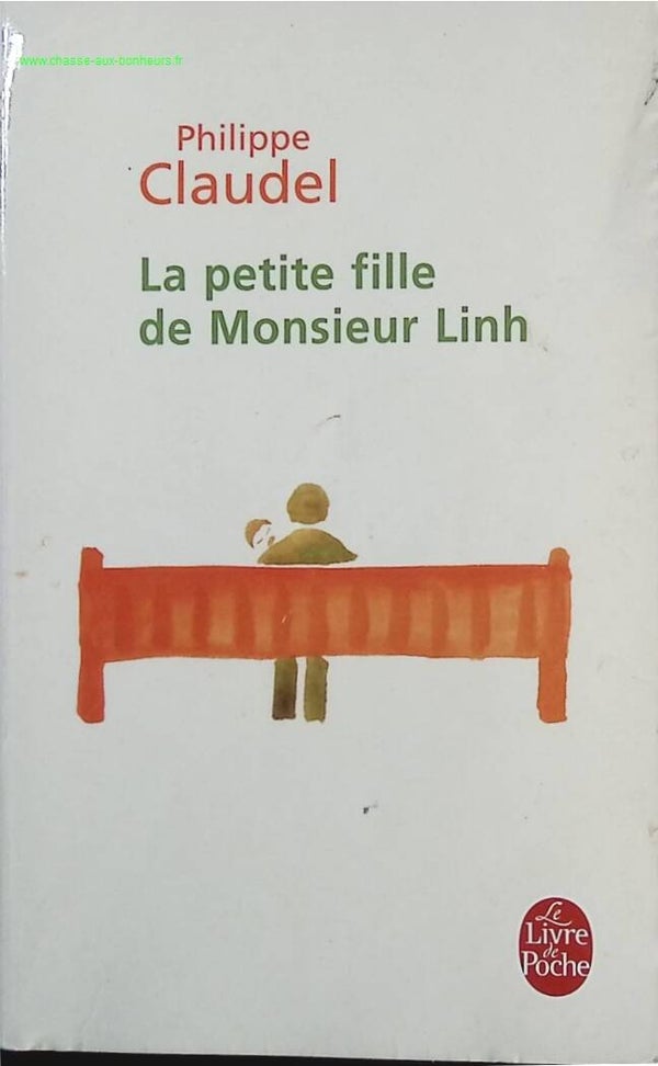 La Petite fille de Monsieur Linh - Philippe Claudel - livre